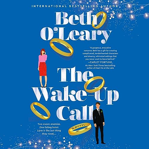 The Wake-Up Call By Beth O’Leary